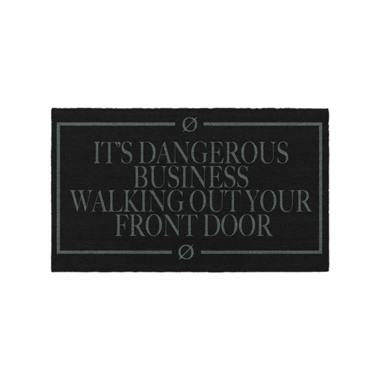 Dangerous Business Doormat